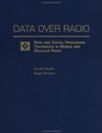 Data Over Radio Data and Digital Processing Techniques in Mobile and Cellular Radio