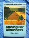 Ageing for Beginners