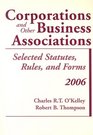 Corporations and Other Business Associations 2006 Statutory