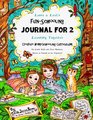 Laura & Leah's Fun-Schooling Journal for 2 - Creative Homeschooling Curriculum: Learning Together - For Little Girls and Their Mommies, Sisters or ... Together! (Fun-Schooling Books ) (Volume 5)