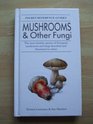Mushrooms and Other Fungi