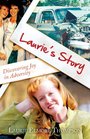Laurie's Story Discovering Joy In Adversity