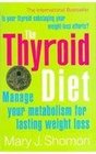 Thyroid Diet The Manage Your Metabolism for Lasting Weight Loss