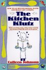 The Kitchen Klutz