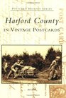 Harford County in Vintage Postcards