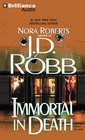 Immortal in Death (In Death, Bk 3) (Audio CD) (Abridged)