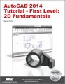 AutoCAD 2014 Tutorial  First Level 2D Fundamentals