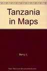 Tanzania in Maps