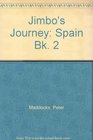 Jimbo's Journey Spain Bk 2