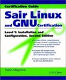 Sair Linux and GNU Certification Level I Installation and Configuration 2nd Edition