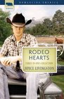 Rodeo Hearts The Bride Wore Boots / The Groom Wore Spurs / The Preacher Wore a Gun