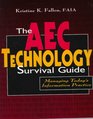 The AEC Technology Survival Guide  Managing Today's Information Practice
