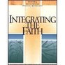 Integrating the faith A teachers guide for curriculum in Christian schools