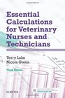 Essential Calculations for Veterinary Nurses and Technicians 3e