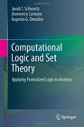 Computational Logic and Set Theory Applying Formalized Logic to Analysis