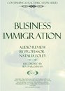 BUSINESS IMMIGRATION Law  Practice Audio Review