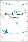Travel Journal Tarawa