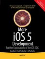 More iOS 5 Development Further Explorations of the iOS SDK