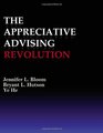 The Appreciative Advising Revolution