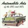 Automobile Ads of the 50's and 60's