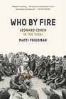 Who By Fire Leonard Cohen in the Sinai