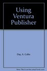 Using Ventura Publisher