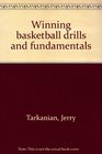 Winning basketball drills and fundamentals