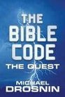 The Bible Code III The Quest