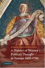 A History of Women's Political Thought in Europe 14001700