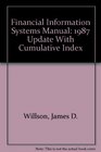 Financial Information Systems Manual 1987 Update With Cumulative Index