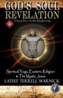 God's Soul Revelation Spiritual Yoga Esoteric Religion  The Mystic Jesus