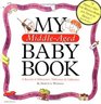 My Middle-Aged Baby Book: A Record of Milestones, Millstones & Gallstones