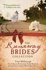 The Runaway Brides Collection 7 Historical Brides Get Cold Feet at the Altar