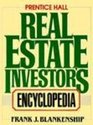 The Prentice Hall Real Estate Investor's Encyclopedia
