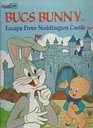 Bugs Bunny In the Escape from Noddington Castle