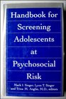 Handbook for Screening Adolescents at Psychosocial Risk