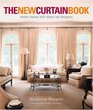 The New Curtain Book  Master Classes with Today's Top Designers