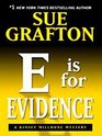 E Is for Evidence: A Kinsey Millhone Mystery (Thorndike Press Large Print Famous Authors Series)