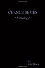 THE CHANCE  SERIES Anthology Definitive Collectors Edition