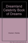 Dreamland Celebrity Book of Dreams