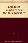 Computer Programming in the Basic Language
