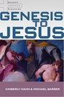 Genesis to Jesus Studying Scripture from the Heart of the Church