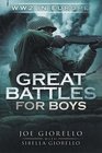 Great Battles for Boys:: World War II in Europe (Volume 2)