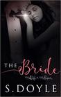 The Bride The Bride / The Wife / The Lover