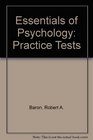 Essentials of Psychology Practice Tests