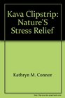 Kava Clipstrip Nature's Stress Relief