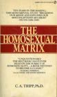 The Homosexual Matrix