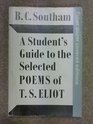 A student's guide to the Selected poems of T S Eliot