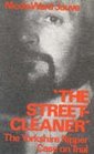 The Streetcleaner The Yorkshire Ripper Case on Trial