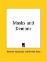 Masks and Demons